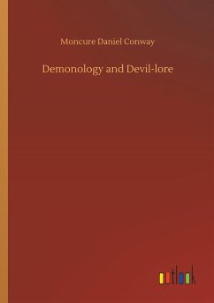 Demonology and Devil-lore - Conway, Moncure Daniel