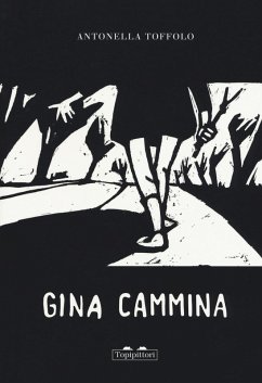 Gina cammina - Toffolo, Antonella