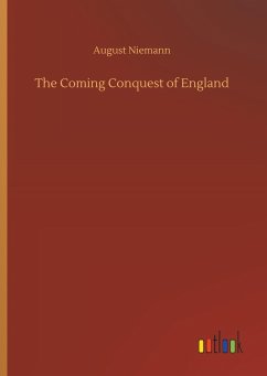 The Coming Conquest of England