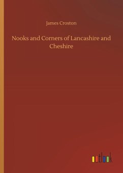 Nooks and Corners of Lancashire and Cheshire