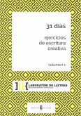 31 días. . Ejercicios de escritura creativa