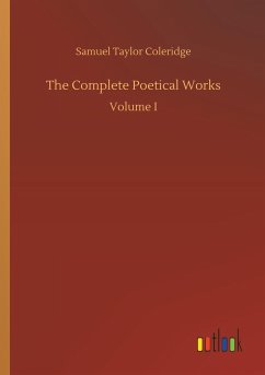 The Complete Poetical Works - Coleridge, Samuel Taylor