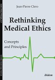Rethinking Medical Ethics (eBook, ePUB)