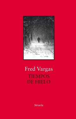 Tiempos de hielo - Vargas, Fred