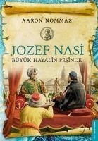 Jozef Nasi Büyük Hayalin Pesinde - Nommaz, Aaron