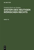 Friedrich Karl von Savigny: System des heutigen römischen Rechts. Band 7-8 (eBook, PDF)