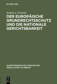Der europäische Grundrechtsschutz und die nationale Gerichtsbarkeit (eBook, PDF) - Frowein, Jochen A.