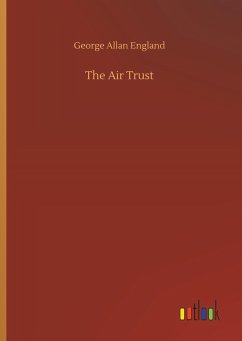 The Air Trust - England, George Allan