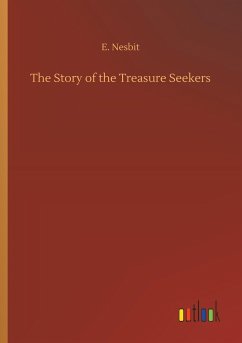 The Story of the Treasure Seekers - Nesbit, E.