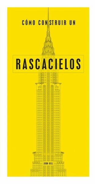 Cómo construir un rascacielos Cómo construir un rascacielos