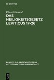 Das Heiligkeitsgesetz Leviticus 17-26 (eBook, PDF)