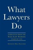 What Lawyers Do (eBook, ePUB) What Lawyers Do (eBook, ePUB)