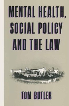 Mental Health, Social Policy and the Law (eBook, PDF) - Butler, Tom