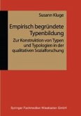 Empirisch begründete Typenbildung (eBook, PDF)