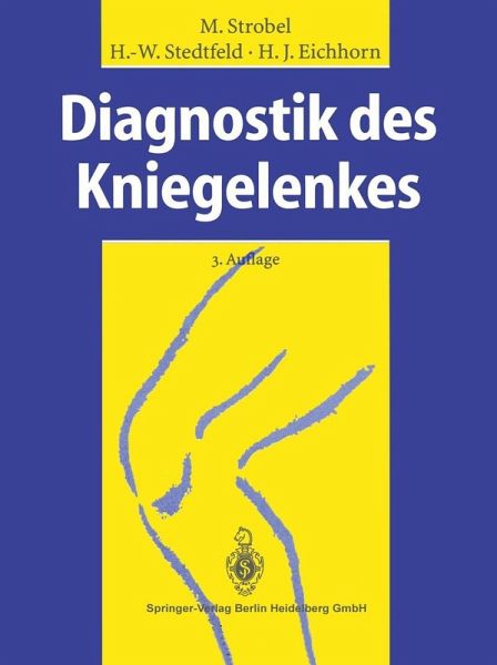 Diagnostik des Kniegelenkes (eBook, PDF) Diagnostik des Kniegelenkes (eBook, PDF)