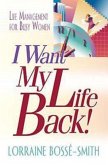 I Want My Life Back! (eBook, ePUB)
