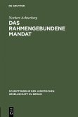 Das rahmengebundene Mandat (eBook, PDF)