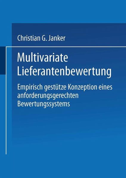 Multivariate Lieferantenbewertung (eBook, PDF) Multivariate Lieferantenbewertung (eBook, PDF)