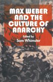 Max Weber and the Culture of Anarchy (eBook, PDF)