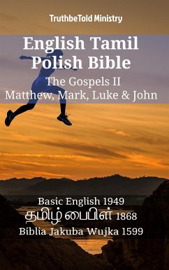 English Tamil Polish Bible - The Gospels II - Matthew, Mark, Luke & John (eBook, ePUB) - Ministry, TruthBeTold