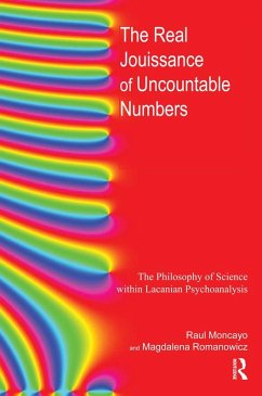 The Real Jouissance of Uncountable Numbers (eBook, PDF) - Moncayo, Raul; Romanowicz, Magdalena