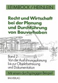 Recht und Wirtschaft bei der Planung und Durchführung von Bauvorhaben (eBook, PDF)