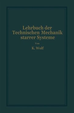 Lehrbuch der Technischen Mechanik starrer Systeme (eBook, PDF) - Wolf, Karl