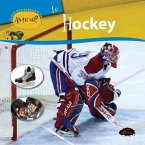 As-tu vu? Le hockey (eBook, PDF) As-tu vu? Le hockey (eBook, PDF)