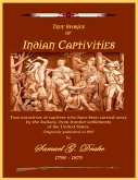 True Stories of Indian Captivities (eBook, ePUB)