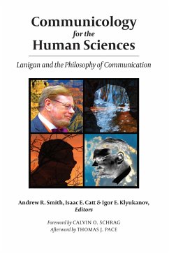 Communicology for the Human Sciences (eBook, PDF) - Smith, Andrew R.; Catt, Isaac E.; Klyukanov, Igor E.