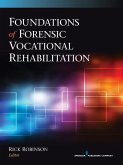 Foundations of Forensic Vocational Rehabilitation (eBook, ePUB)