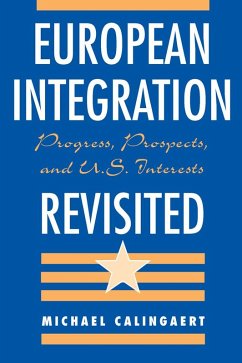 European Integration Revisited (eBook, ePUB) - Calingaert, Michael