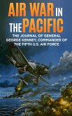 Air War in the Pacific (Annotated) (eBook, ePUB) Air War in the Pacific (Annotated) (eBook, ePUB)