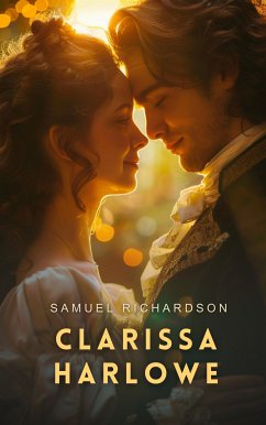 Clarissa (eBook, ePUB) - Richardson, Samuel