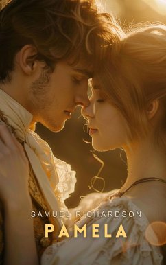 Pamela (eBook, ePUB) - Richardson, Samuel