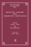 Reflective Enquiry into Therapeutic Institutions (eBook, PDF)