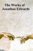 The Works of Jonathan Edwards (eBook, ePUB)