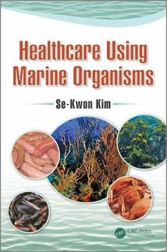 Cover Healthcare Using Marine Organisms (eBook, PDF)