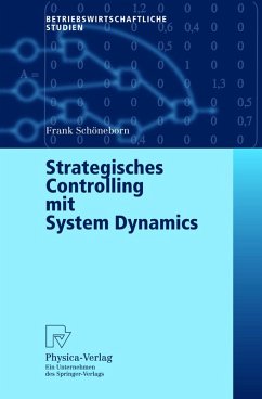 Strategisches Controlling mit System Dynamics (eBook, PDF) - Schöneborn, Frank