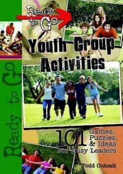 Ready-to-Go Youth Group Activities (eBook, ePUB) - Outcalt, Todd