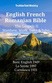 English French Romanian Bible - The Gospels II - Matthew, Mark, Luke & John (eBook, ePUB)