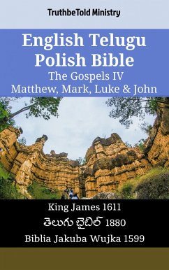 English Telugu Polish Bible - The Gospels IV - Matthew, Mark, Luke & John (eBook, ePUB) - Ministry, TruthBeTold