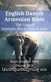 English Danish Armenian Bible - The Gospels - Matthew, Mark, Luke & John (eBook, ePUB)