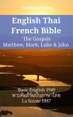 English Thai French Bible - The Gospels - Matthew, Mark, Luke & John (eBook, ePUB)