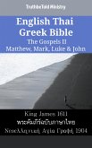 English Thai Greek Bible - The Gospels II - Matthew, Mark, Luke & John (eBook, ePUB)