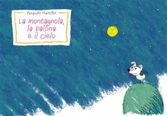 La montagnola, la pallina e il cielo (eBook, PDF) - Martello, Pasquale