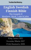 English Swedish Finnish Bible - The Gospels II - Matthew, Mark, Luke & John (eBook, ePUB)