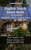 English Dutch Tamil Bible - The Gospels - Matthew, Mark, Luke & John (eBook, ePUB)