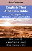 English Thai Albanian Bible - The Gospels II - Matthew, Mark, Luke & John (eBook, ePUB)