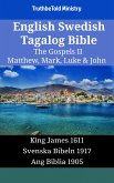 English Swedish Tagalog Bible - The Gospels II - Matthew, Mark, Luke & John (eBook, ePUB)